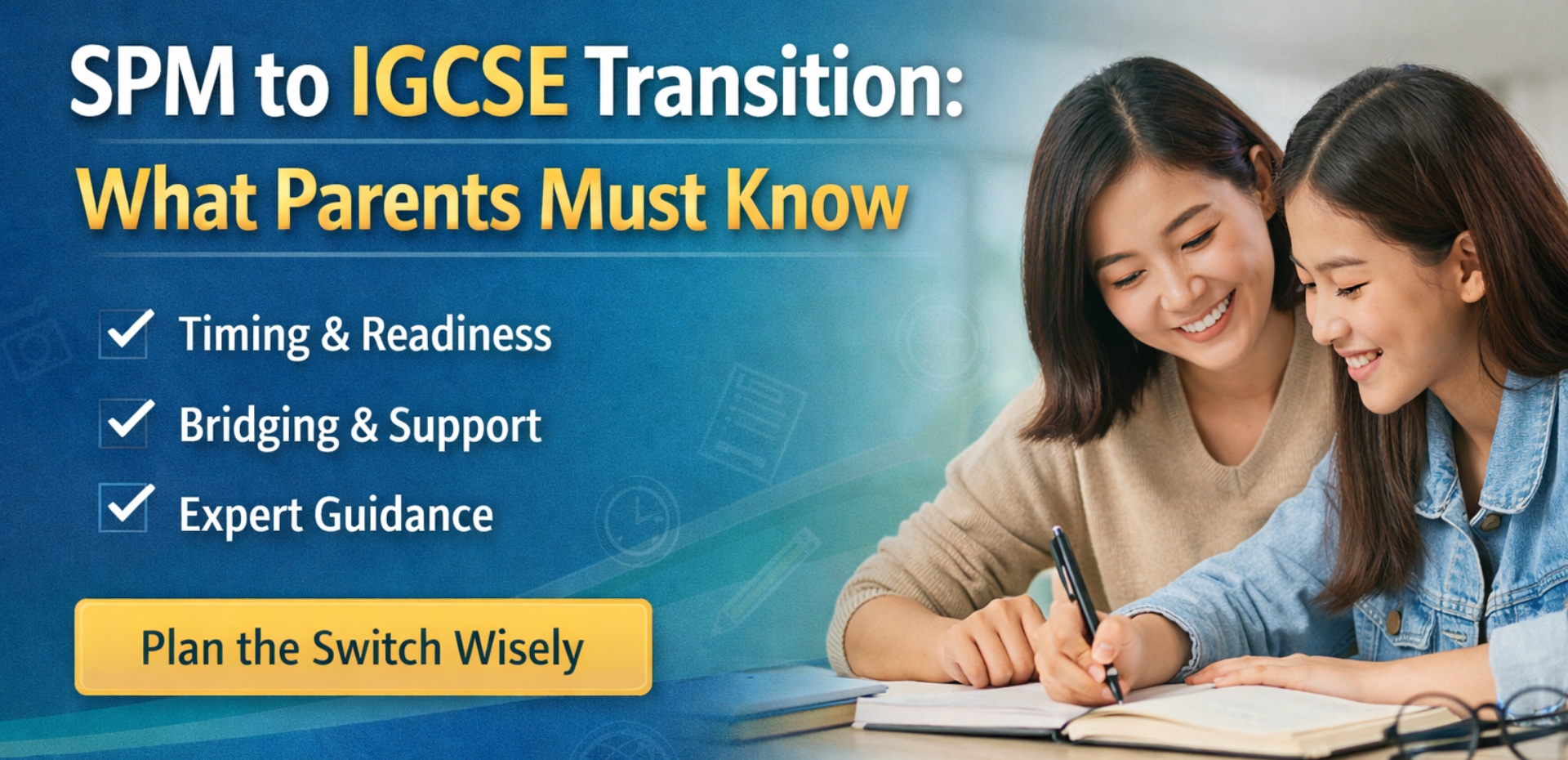 SPM to IGCSE Transition: What Parents Should Consider Before Making the Switch